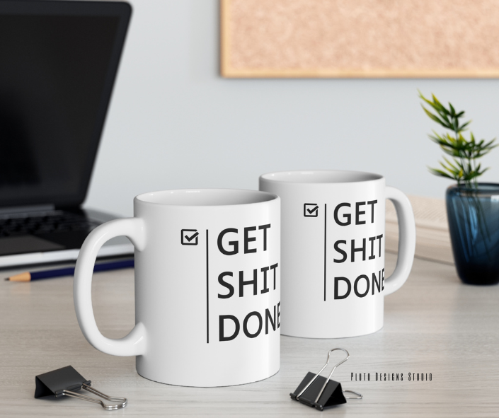 MINIMALIST MUG FOR GET SHIT DONE GIFT COFFEE MUGS 16oz GIFTABLE GIFTS KITCHEN